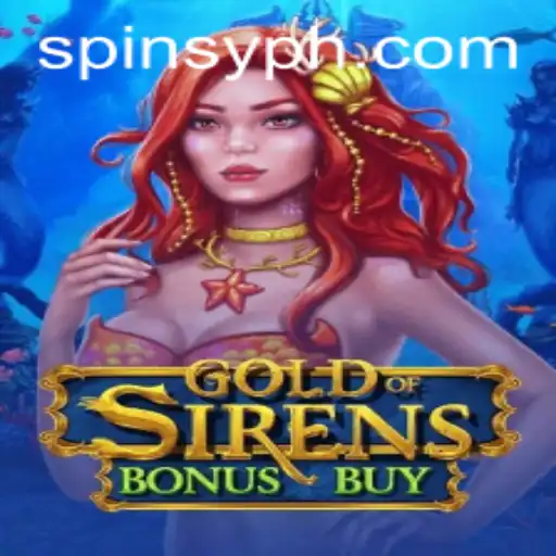 Exploring the Thrills of GoldofSirensBonusBuy on Spinsy